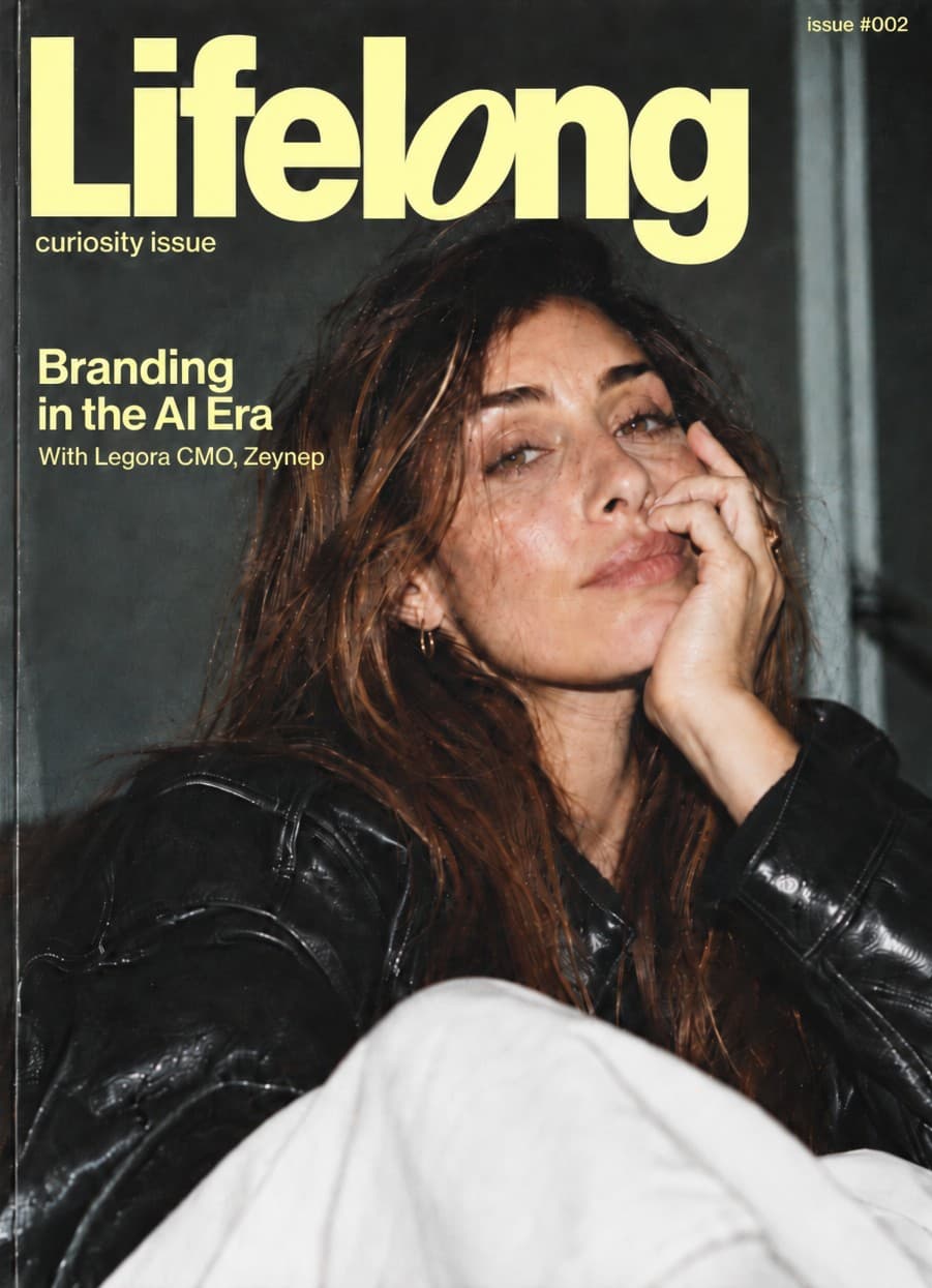 Lifelong Curiosity cover: Branding in the AI Era, with Legora CMO Zeynep